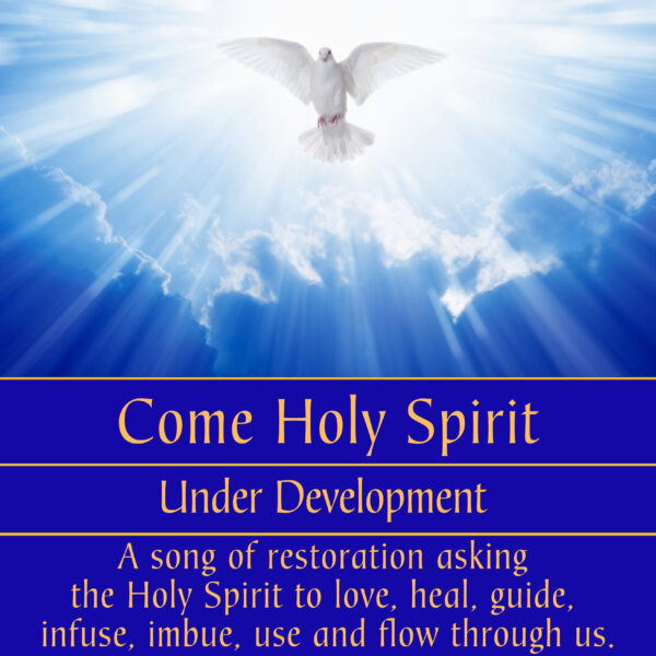 Come Holy Spirit